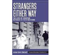 Jasna Čapo Zmegač Strangers Either Way (Tascabile)