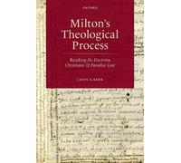 Jason A. Kerr Milton's Theological Process (Copertina rigida)