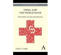Jason A. Kirk India and the World Bank (Tascabile)