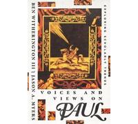 Jason A. Myers Ben Withe Voices and Views on Paul - Exploring Schola (Tascabile)