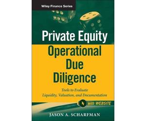 Jason A. Scharf Private Equity Operational Due Diligence, + W (Copertina rigida)
