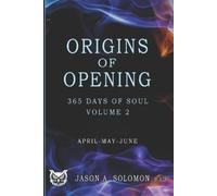 Jason A Solomon Origins of Opening (Tascabile)
