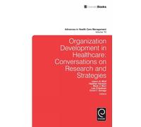 Jason A. Wolf Organization Development in Healthcare (Copertina rigida)