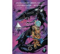 Jason Aaron Dennis Hal Sea of Stars Volume 1: Lost in the Wild Heav (Tascabile)