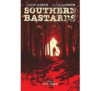 Latour, Jason - Southern Bastards Volume 4: Gut Check