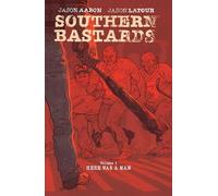 Jason Aaron Southern Bastards Volume 1: Here Was a Man (Tascabile)