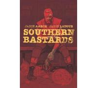 Jason Aaron Southern Bastards Volume 2: Gridiron (Tascabile)