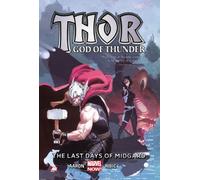 Jason Aaron Thor: God of Thunder Volume 4: The Last Days of Midgard (Tascabile)