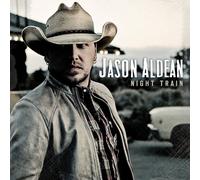 Aldean, Jason - Night Train