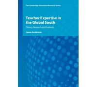Jason Anderson Teacher Expertise in the Global South (Tascabile)