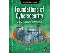 Jason Andress Foundations of Cybersecurity, 2nd Edition (Tascabile)
