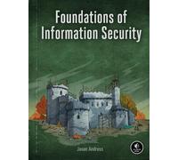 Jason Andress Foundations of Information Security (Tascabile)