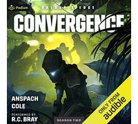Jason Anspach Nick Cole Convergence (Copertina rigida)