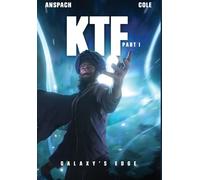 Jason Anspach Nick Cole KTF Part I (Copertina rigida) Galaxy's Edge