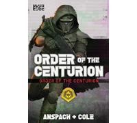 Jason Anspach Nick Cole Order of the Centurion (Tascabile)