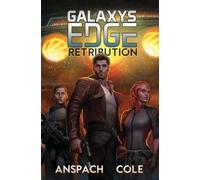 Jason Anspach Nick Cole Retribution (Tascabile) Galaxy's Edge