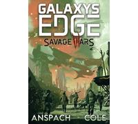 Jason Anspach Nick Cole Savage Wars (Tascabile) Galaxy's Edge: Savage Wars