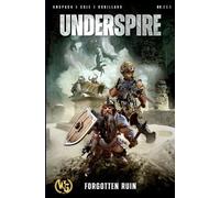 Jason Anspach Nick Cole Walt Robillard Underspire (Tascabile) Forgotten Ruin