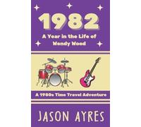 Jason Ayres 1982 (Tascabile) Year in the Life