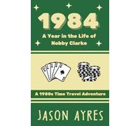 Jason Ayres 1984 (Tascabile) Year in the Life