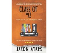 Jason Ayres Class of '92 (Tascabile) Time Bubble