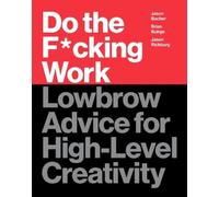Jason Bacher Jason Richburg Brian Buirge Do the Fcking Work (Copertina rigida)