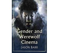 Jason Barr Gender and Werewolf Cinema (Tascabile)