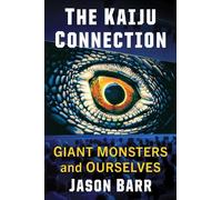 Jason Barr The Kaiju Connection (Tascabile)