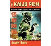 Jason Barr The Kaiju Film (Tascabile)