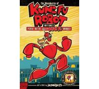 Jason Bays The Adventures of Kung Fu Robot (Tascabile)