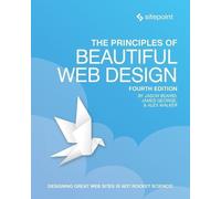 Jason Beaird Alex Walker The Principles of Beautiful Web Design, 4e (Tascabile)