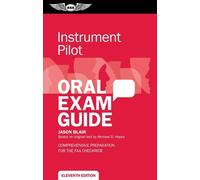 Jason Blair Instrument Pilot Oral Exam Guide (Tascabile) Oral Exam Guide