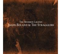 Jason Boland & the Stragglers - The Bourbon Legend