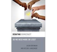 Debating Democracy: Do We Need More or Less?