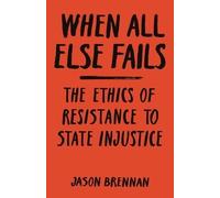 Jason Brennan When All Else Fails (Tascabile)