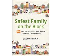 Jason Brick Safest Family on the Block (Tascabile)