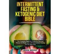 Jason Brooks Intermittent Fasting and Ketogenic Diet Bible (Tascabile)