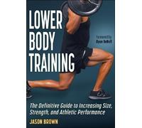 Jason Brown Lower Body Training (Tascabile)