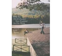 Jason Brown Why the Devil Chose New England for His Work (Tascabile)