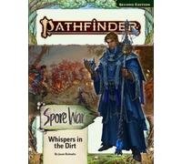 Jason Bulmahn Pathfinder Adventure Path: Whispers in the Dirt (Spore (Tascabile)