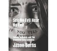Jason Burns See No Evil Hear No Evil (Tascabile)