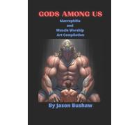 Jason Bushaw Gods Among Us (Tascabile)