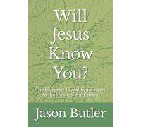Jason Butler Will Jesus Know You? (Tascabile)