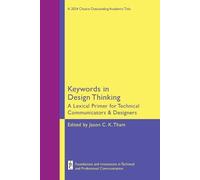 Jason C. K. Tham Keywords in Design Thinking (Tascabile)