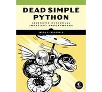 Jason C. McDonald Dead Simple Python (Tascabile)