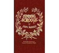 Jason C McDonald Finding Scrooge (Copertina rigida)