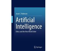 Jason C. Robinson Artificial Intelligence (Copertina rigida)