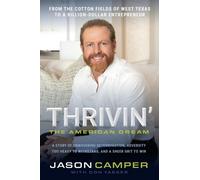 Jason Camper Don Yaeger Thrivin': The American Dream (Tascabile)
