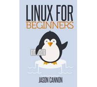 Jason Cannon Linux for Beginners (Tascabile)