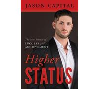 Jason Capital Higher Status (Tascabile)